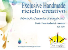 Arte e Ingegno riciclo creativo Mantova 2015