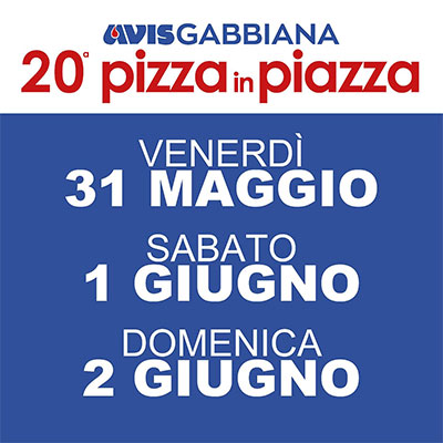 Pizza in Piazza Avis Gabbiana (MN) 2024