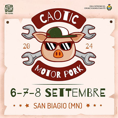 Caotic motor pork 2024 San Biagio di Bagnolo San Vito (Mantova)