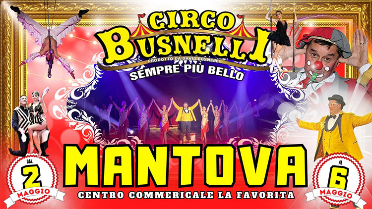 Circo Busnelli Mantova 2024