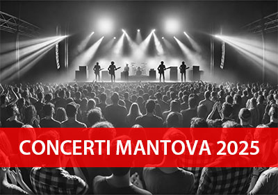 Calendario Concerti Mantova 2025