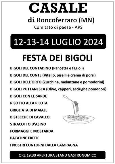 Festa bigoli Casale Roncoferraro (MN) 2024