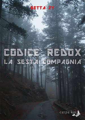 libro Codice Redox La sesta compagnia Betta Zy