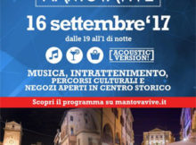 Notte Bianca Mantova Vive 16 settembre 2017