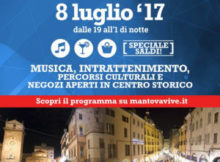 MantovaVive notte bianca Mantova 8 luglio 2017