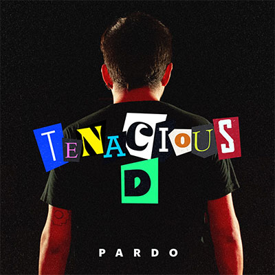 Pardo Tenacious D