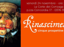 Rinascimenti 5 prospettive a cena Mantova 2017