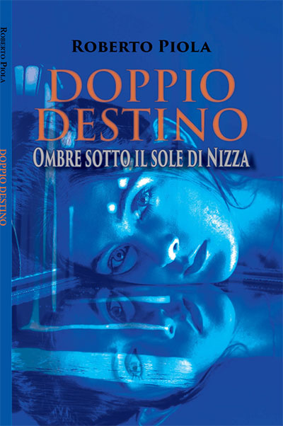 libro Doppio destino Roberto Piola